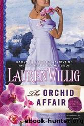 The Orchid Affair: A Pink Carnation Novel by Lauren Willig