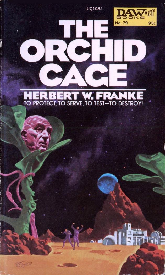 The Orchid Cage (1973) by Herbert W Franke
