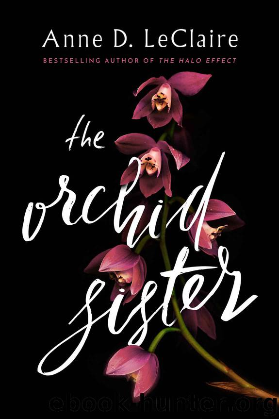 The Orchid Sister by LeClaire Anne D