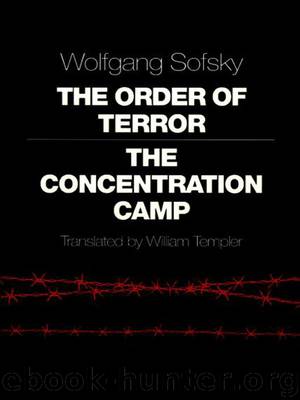 The Order of Terror: The Concentration Camp by Sofsky Wolfgang