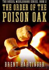 The Order of the Poison Oak Russel Middlebrook 02 by Brent Hartinger