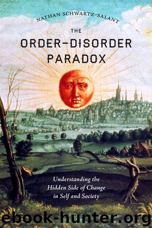 The Order-Disorder Paradox by Nathan Schwartz-Salant
