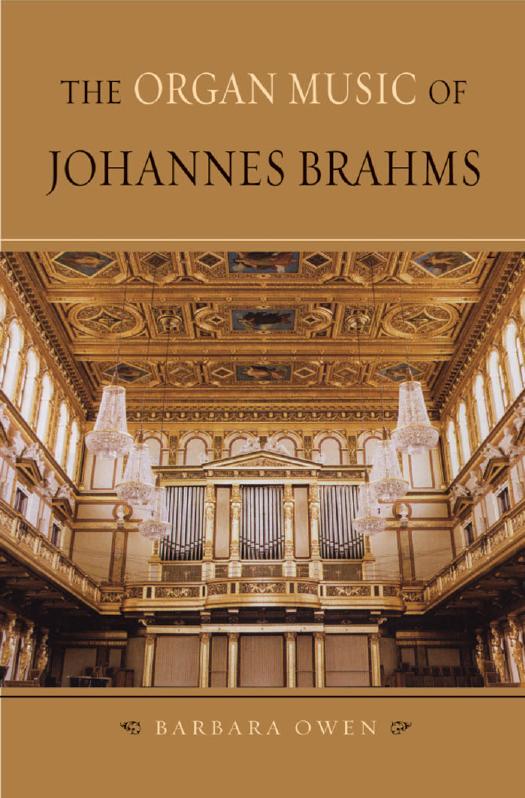 The Organ Music of Johannes Brahms by Barbara Owen