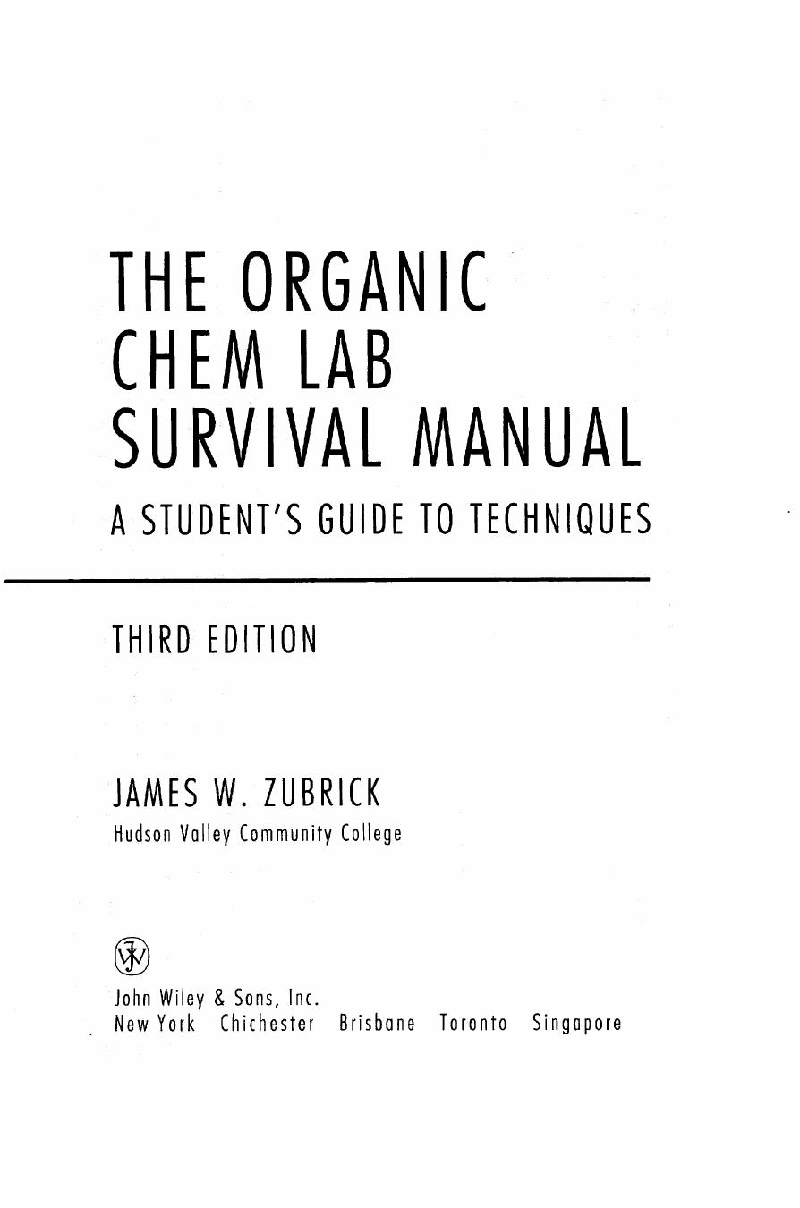 The Organic Chem Lab Survival Manual by James W. Zubrick
