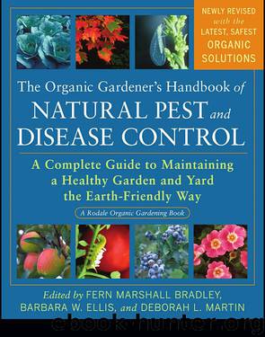 The Organic Gardener's Handbook of Natural Pest and Disease Control by Fern Marshall Bradley
