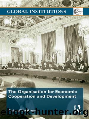 The Organisation for Economic Co-Operation and Development (Oecd) by Richard Woodward