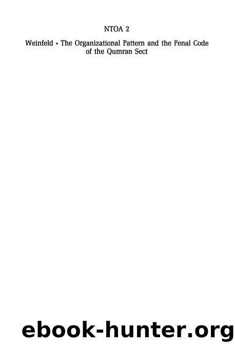 The Organizational Pattern and the Penal Code of the Qumran Sect (9783666539015) by Unknown