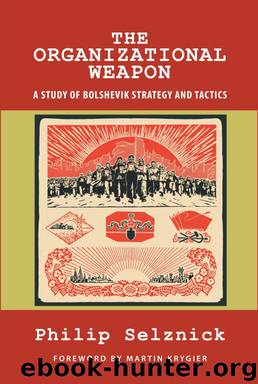 The Organizational Weapon by Philip Selznick