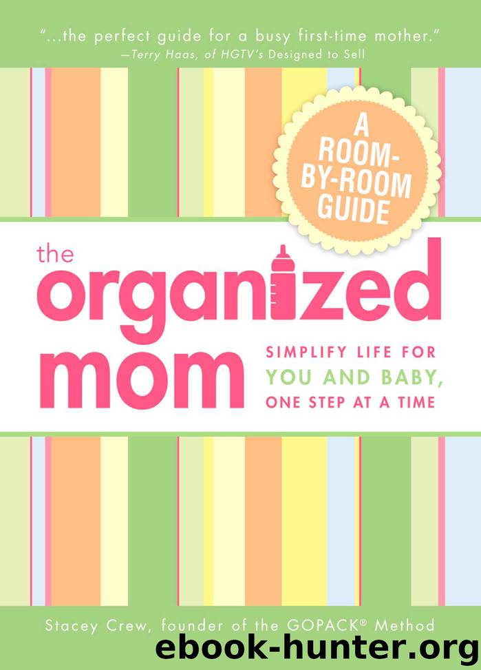 The Organized Mom by Stacey Crew