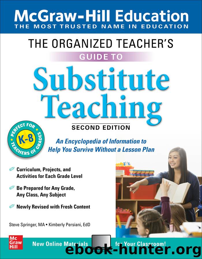The Organized Teacher's Guide to Substitute Teaching, Grades K-8 by Steve Springer