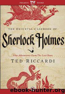The Oriental Casebook of Sherlock Holmes by Riccardi Ted