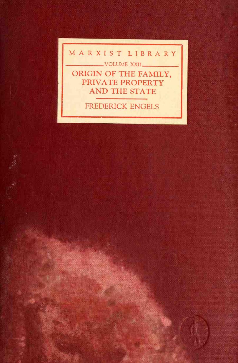 The Origin of the Family, Private Property and the State by Frederick Engels Taylor Anderson