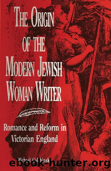 The Origin of the Modern Jewish Woman Writer by Michael Galchinsky