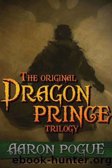 The Original Dragonprince Trilogy by Aaron Pogue