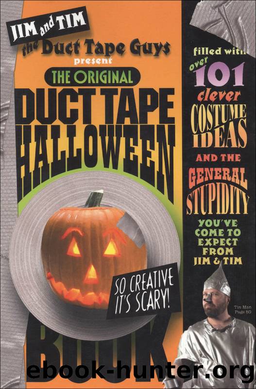 The Original Duct Tape Halloween Book by Jim Berg