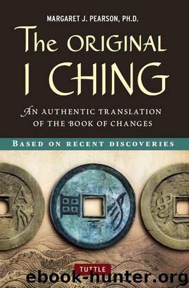 The Original I Ching by Margaret J. Pearson