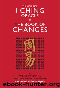 The Original I Ching by Rudolf Ritsema
