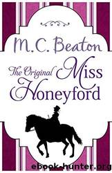 The Original Miss Honeyford by Chesney Marion & Beaton M. C