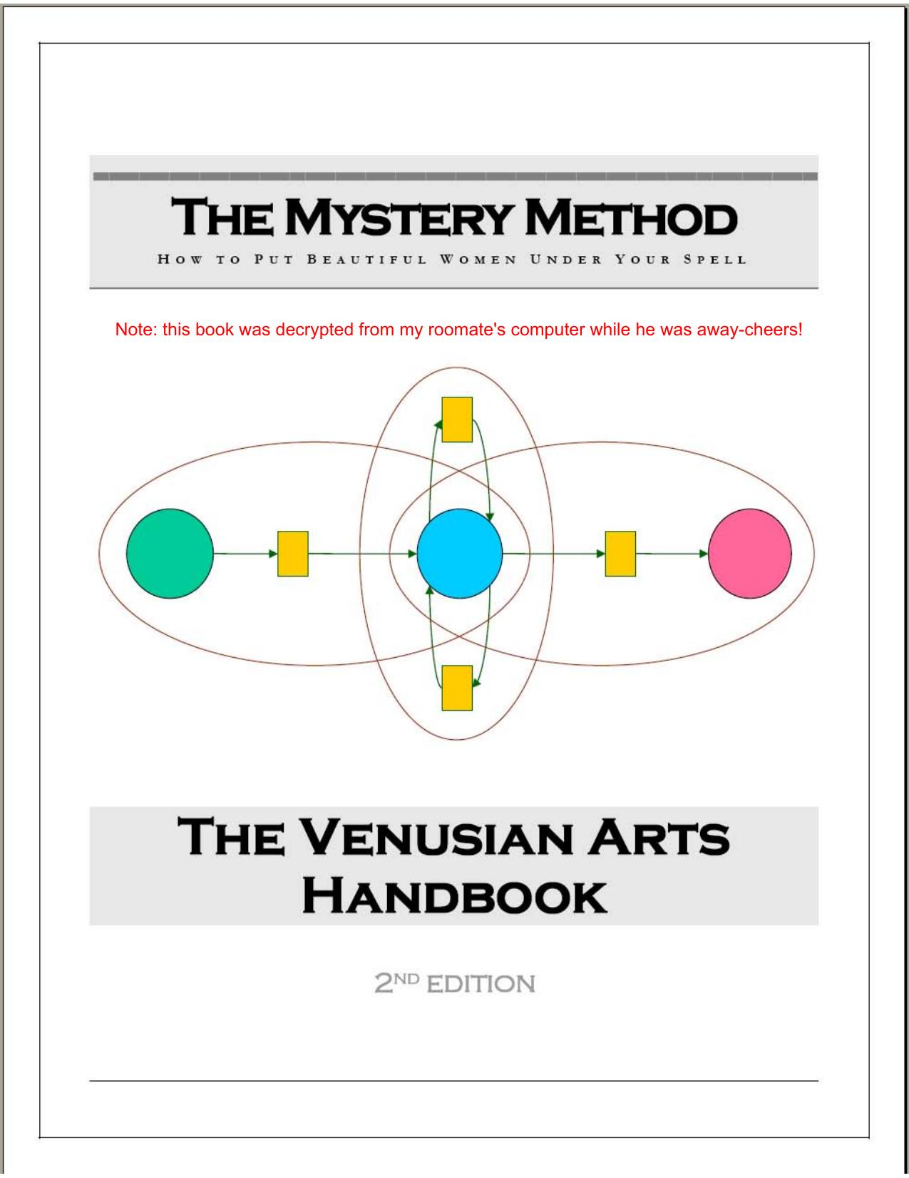 The Original Mystery Method: Venusian Arts Handbook by Mystery Chris Odom Eric von Markovik. Neil Strauss