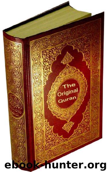 The Original Quran: Dated 800 AD In Kufic Script of the Time of Prophet Muhammad (Freedom From Jihad) by Khidr Al