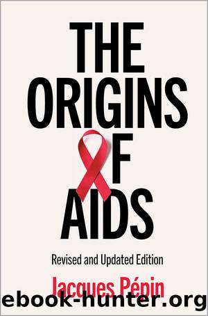 The Origins of AIDS by Pépin Jacques