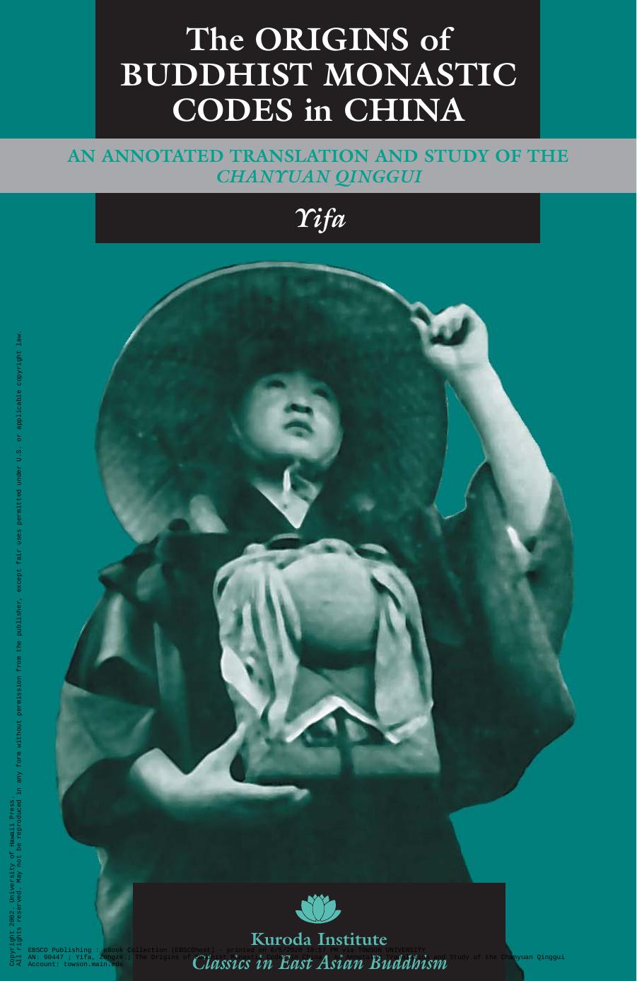 The Origins of Buddhist Monastic Codes in China by Yifa