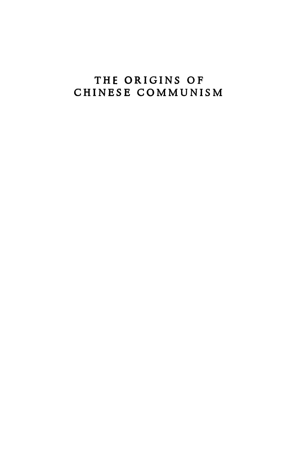 The Origins of Chinese Communism by Arif Dirlik