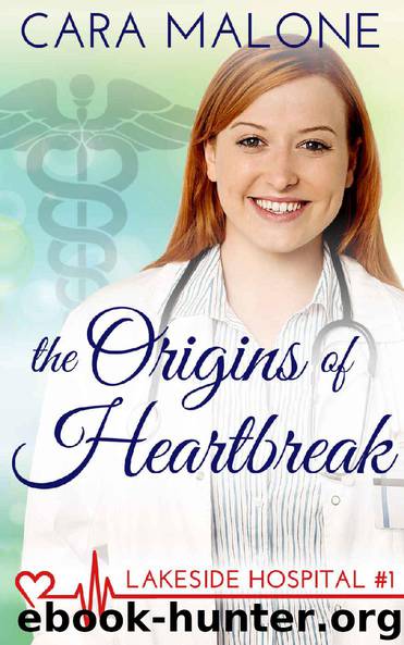 The Origins of Heartbreak: A Lesbian Medical Romance (Lakeside Hospital Book 1) by Cara Malone