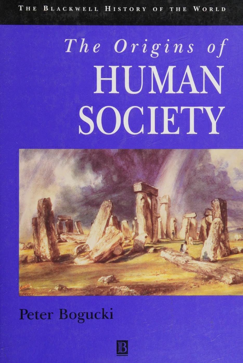 The Origins of Human Society by Peter Bogucki