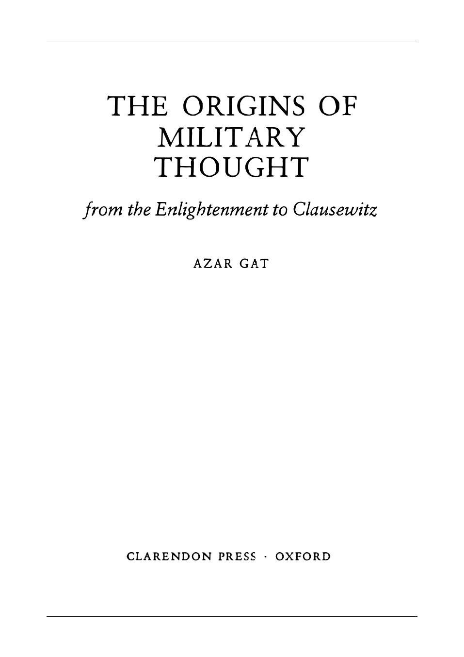 The Origins of Military Thought From the Enlightenment to Clausewitz.djvu by Jedimy