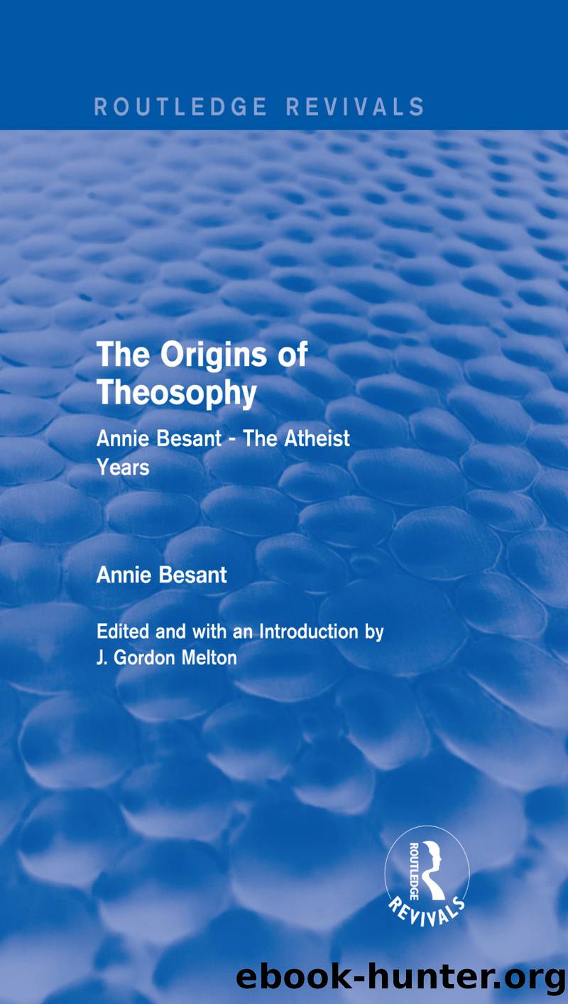 The Origins of Theosophy (Routledge Revivals) by Besant Annie;