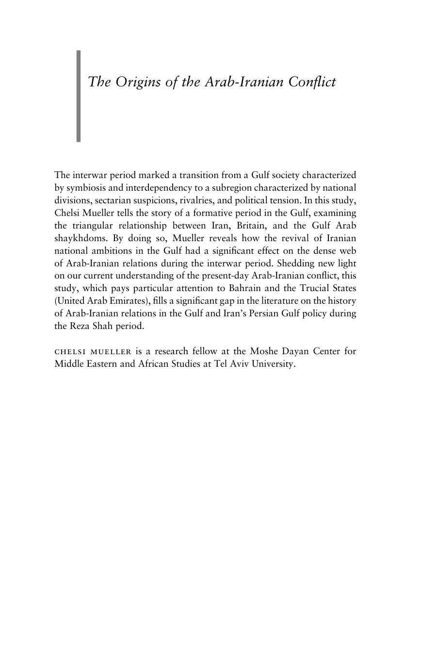 The Origins of the Arab-Iranian Conflict: Nationalism and Sovereignty in the Gulf Between the World Wars by Chelsi Mueller