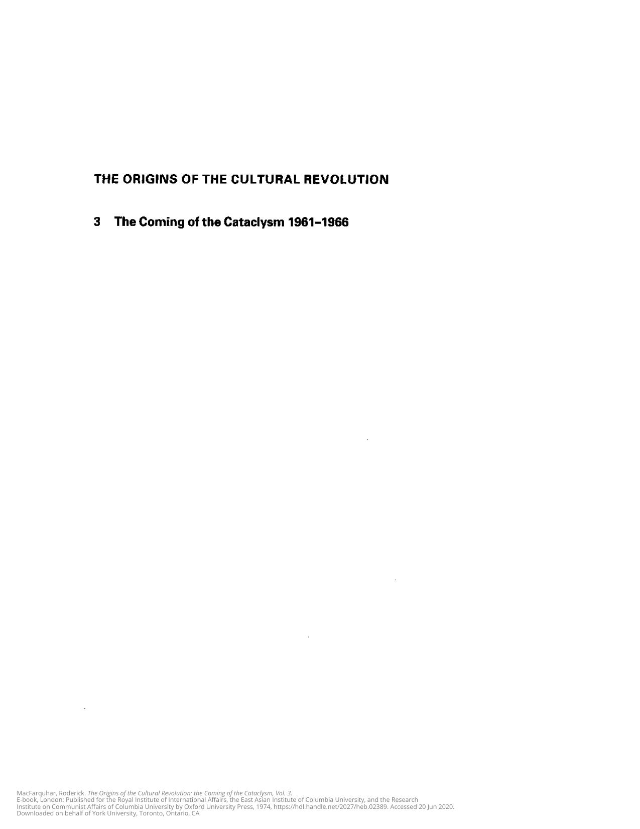 The Origins of the Cultural Revolution. Volume 3: The Coming of the Cataclysm 1961-1966 by Roderick MacFarquhar