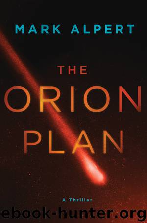 The Orion Plan by Mark Alpert