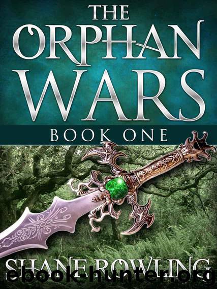 The Orphan Wars (Book One) by Rowling Shane