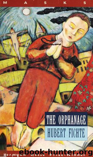 The Orphanage by Hubert Fichte
