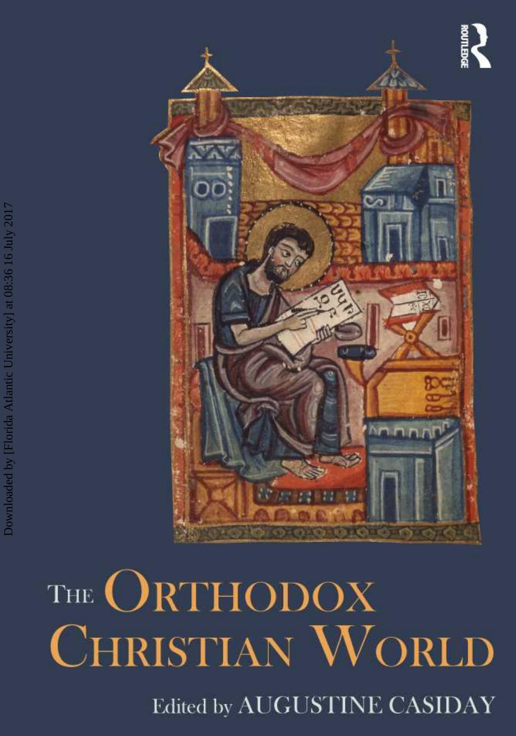 The Orthodox Christian World by Augustine Casiday