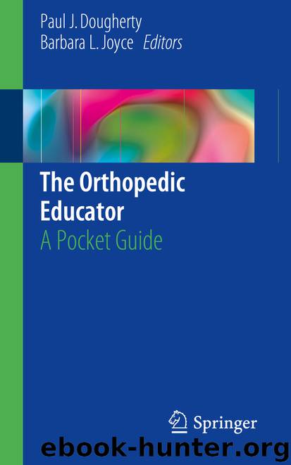 The Orthopedic Educator by Paul J. Dougherty & Barbara L. Joyce