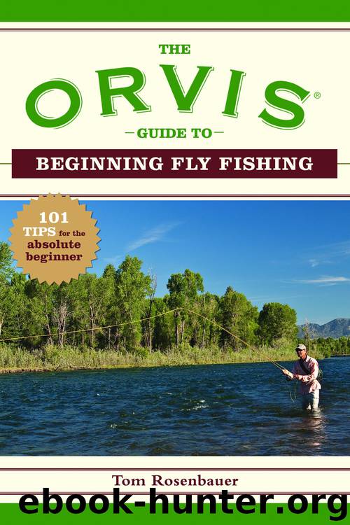 The Orvis Guide to Beginning Fly Fishing by Company The Orvis. Rosenbauer Tom