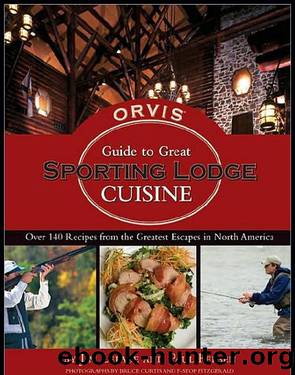 The Orvis Guide to Great Sporting Lodge Cuisine by Jim LePage
