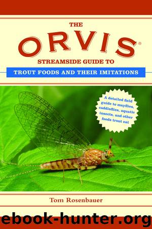 The Orvis Streamside Guide to Trout Foods and Their Imitations by Tom Rosenbauer