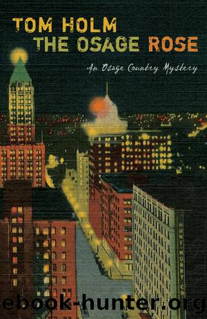 The Osage Rose by Tom Holm