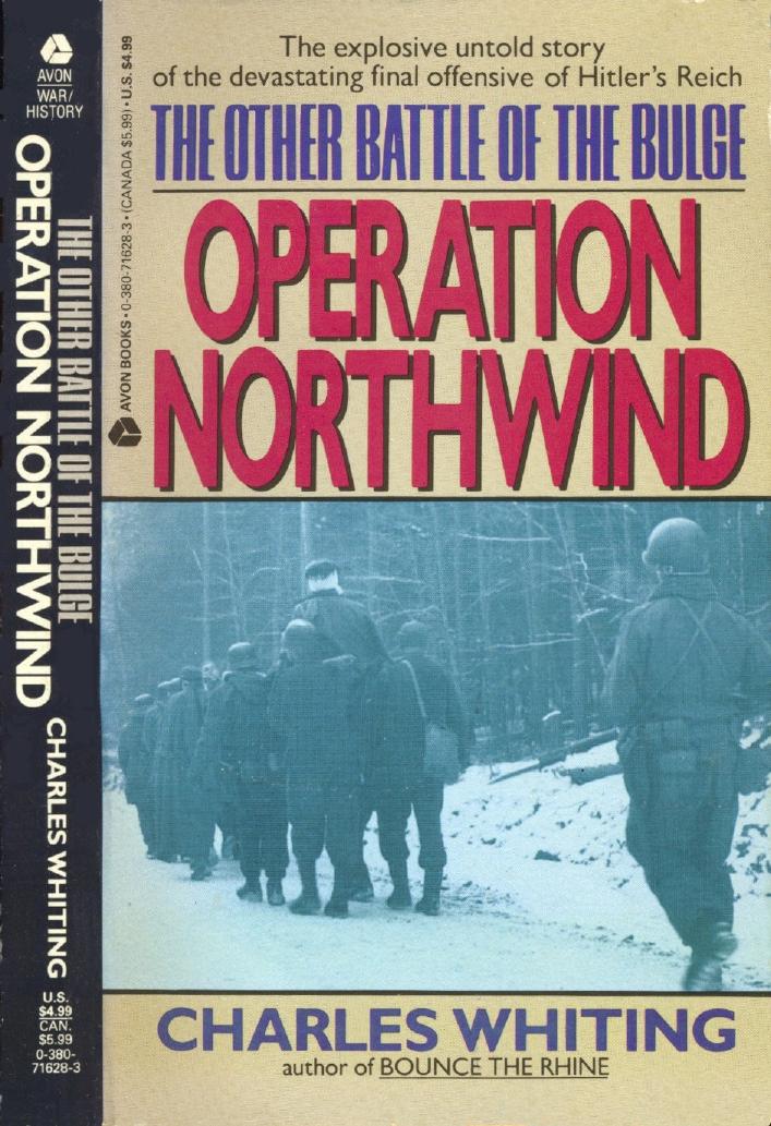 The Other Battle of the Bulge : Operation Northwind by Charles Whiting