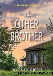 The Other Brother by Rodney Riesel