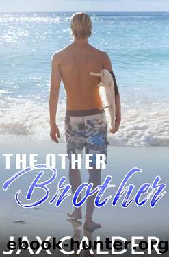 The Other Brother: A YANew Adult standalone MM romance by Jax Calder