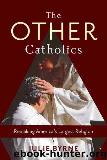 The Other Catholics by Julie Byrne