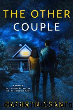 The Other Couple: A gripping psychological thriller with an incredible twist by Cathryn Grant
