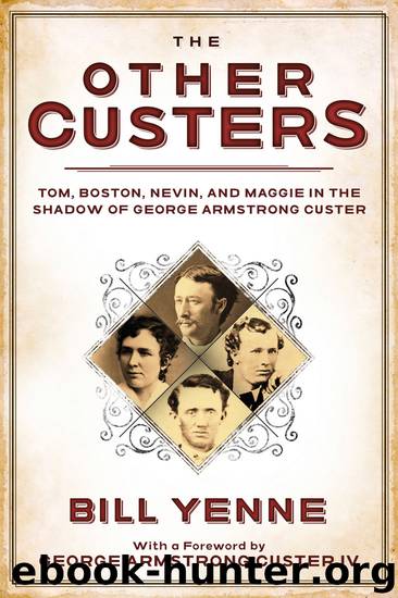 The Other Custers by Bill Yenne