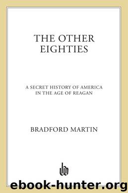The Other Eighties by Bradford Martin