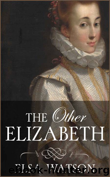 The Other Elizabeth by Elsa Watson